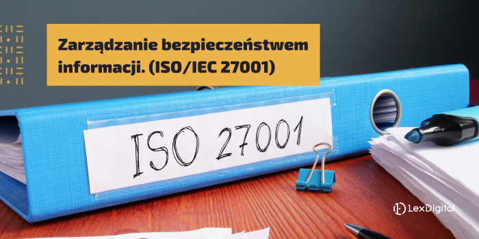 Zarządzanie bezpieczeństwem informacji. (ISO/IEC 27001)
